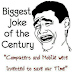 THE BIGGEST JOKE OF THE CENTURY :)