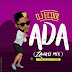 DJ Ecool X Davido - ADA (Zanku Mix) [ 2o19 ].