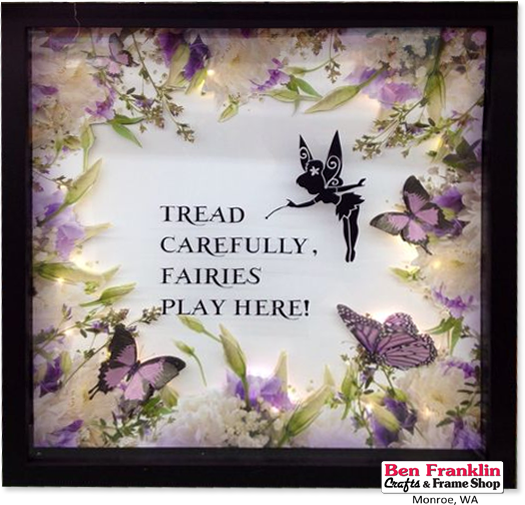 Ben Franklin Crafts and Frame Shop, Monroe, WA DIY Lighted Fairy Frame