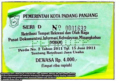 gambar tiket masuk ke Pusat Dokumentasi dan Informasi Kebudayaan Minangkabau di Padang Panjang di Indonesia