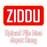 Upload File di Ziddu Bisa Dapat Uang Upload File bisa dapat Uang
