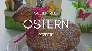  glutenfreie Osterrezepte