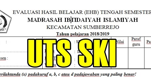 Soal Uts Ski Kelas 6 Semester 1