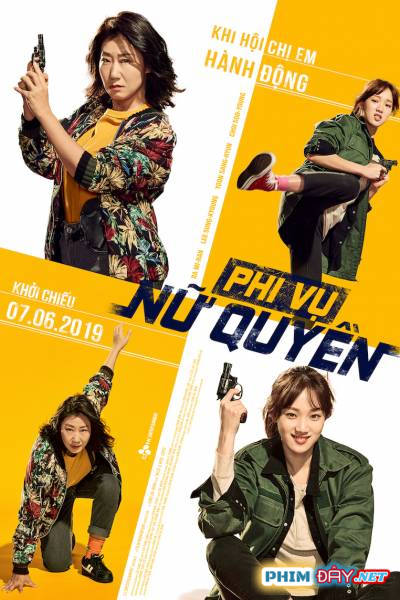 PHI VỤ NỮ QUYỀN - Miss & Mrs. Cops (2019) PHI VỤ NỮ QUYỀN - Miss & Mrs. Cops (2019)
