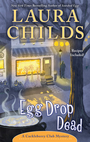 Review: Egg Drop Dead by Laura Childs