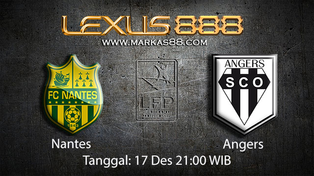PREDIKSIBOLA - PREDIKSI TARUHAN BOLA NANTES VS ANGERS 17 DESEMBER 2017 ( FRENCH LIGUE 1 )