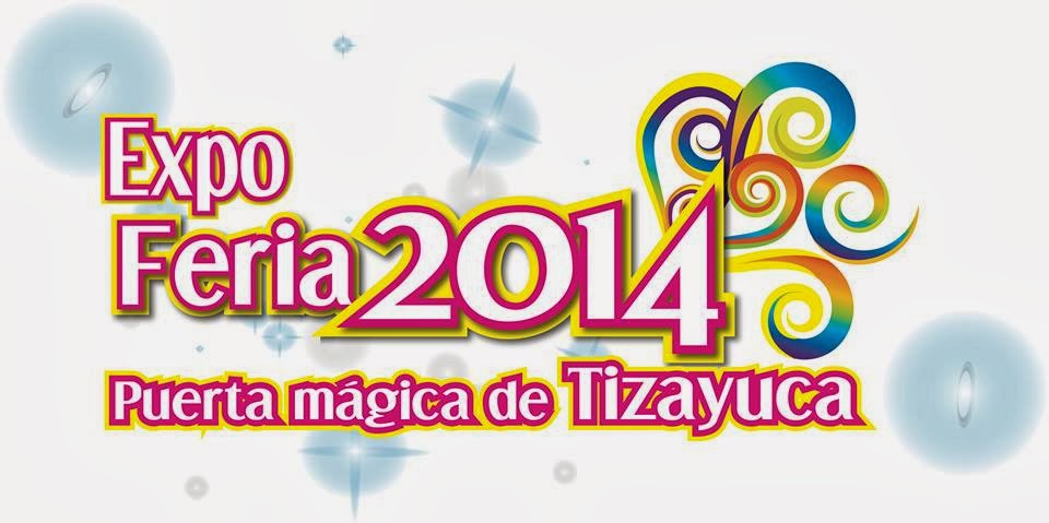 Programa Feria Tizayuca 2014