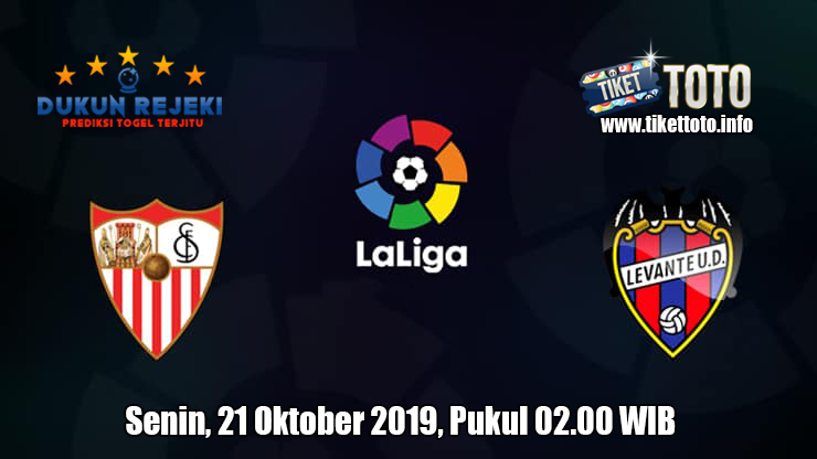 Prediksi LaLiga Sevilla VS Levante 21 Oktober 2019