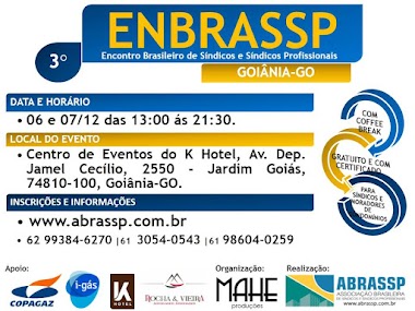 Goiânia receberá Encontro Brasileiro de Síndicos e Síndicos e Síndicos Profissionais - ENBRASSP Goiânia receberá Encontro Brasileiro de Síndicos e Síndicos e Síndicos Profissionais - ENBRASSP