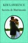 novela romantica Secreto de matrimonio 