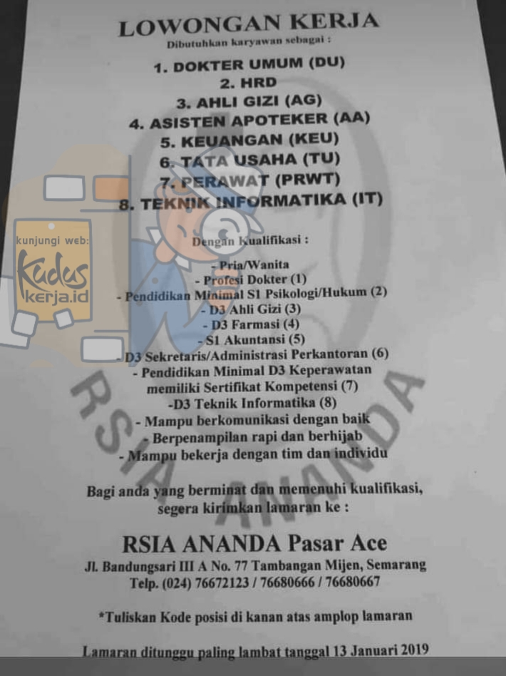 Kudus Kerja lowongan Kerja RSIA ANANDA mijen Semarang sedang membuka lowongan kerja untuk posisi medis dan non medis. Silahkan lihat pada gambar dibawah ini informasi lengkapnya. Kudus Kerja lowongan Kerja RSIA ANANDA mijen Semarang sedang membuka lowongan kerja untuk posisi medis dan non medis. Silahkan lihat pada gambar dibawah ini informasi lengkapnya.