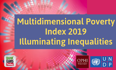 Multidimensional Poverty Index 2019: Illuminating Inequalities