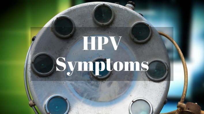 HPV Symptoms HPV Symptoms