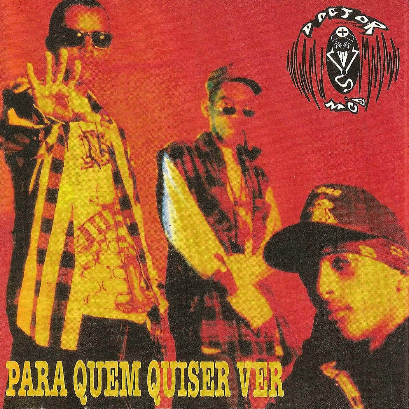 Doctor Mc's ‎– Para Quem Quiser Ver - (CD - 1994) Frente