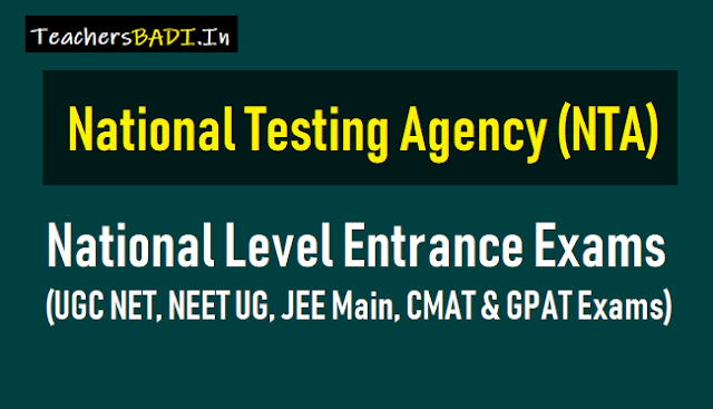 National Testing Agency (NTA) to conduct National Level Entrance Exams national testing agency (nta) to conduct national level entrance exams,nta to conduct ugc-net,neet ug,jee main,cmat & gpat exams 2019,nta web portal,nta website,nta entrance exams websites