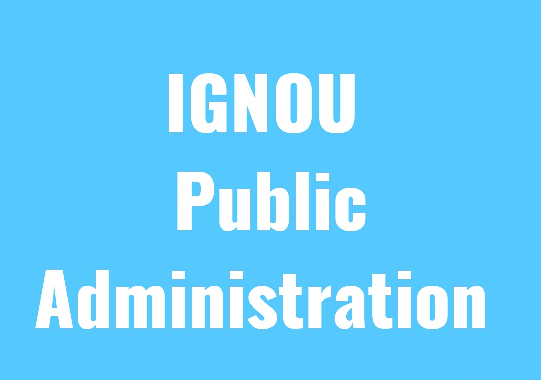 Ignou Notes On Public Administration Pdf