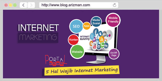 5 Hal Wajib Internet Marketing