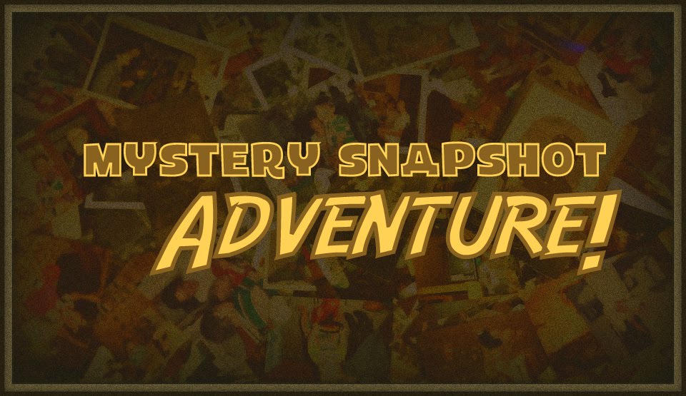 Mystery Snapshot Adventure