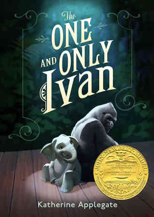 the one and only ivan by katherine applegate the one and only ivan by katherine applegate