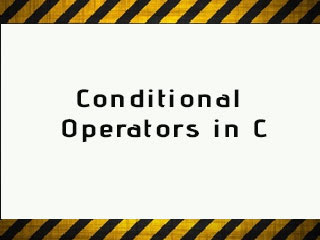 conditional operators in c | importance of conditional operator ...