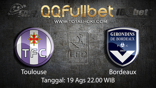 Prediksi Bola Jitu Toulouse vs Bordeaux ( French Ligue 1 )