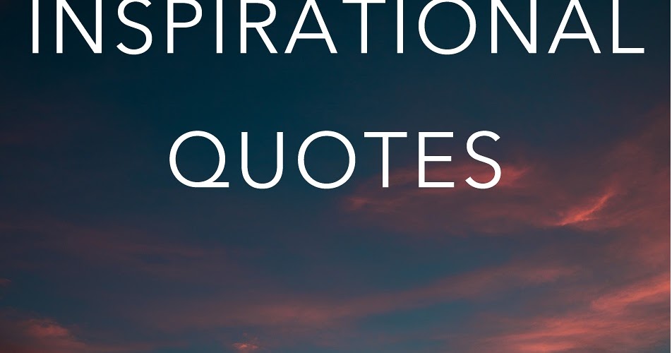 101 Inspirational Quotes Wallpaper - Norma Leka