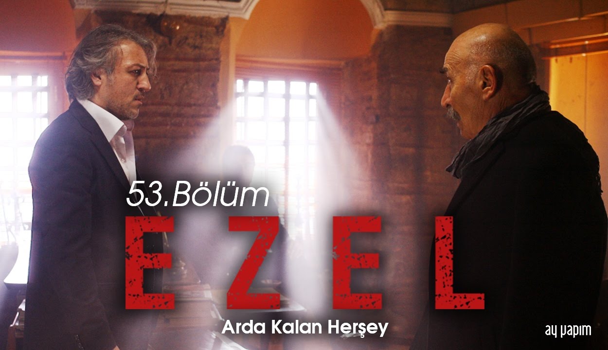 Ezel 25 bölüm hd