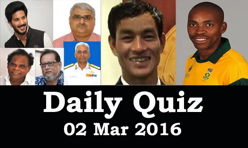 Daily Current Affairs Quiz - 02 Mar 2016