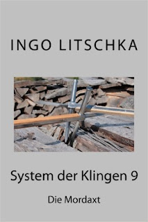 Sachbuch über die Mordaxt aus der Serie System der Klingen von Ingo Litschka
