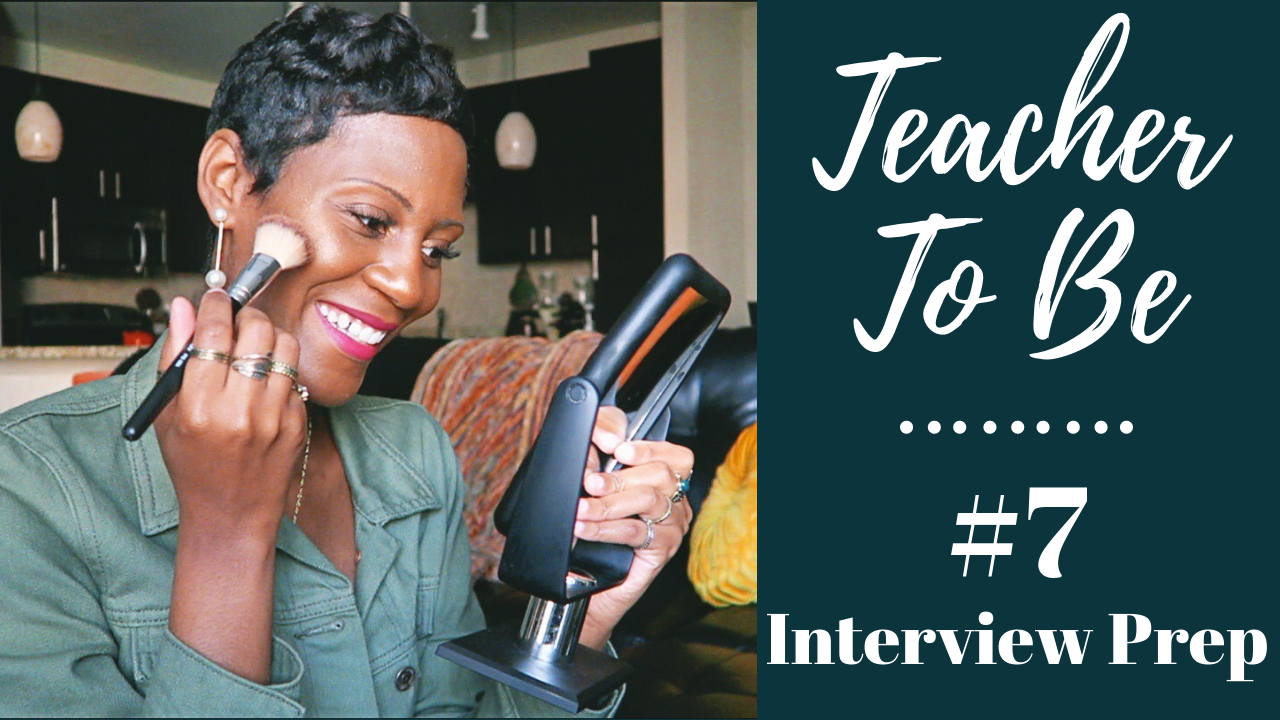 Teacher To Be # 7 | Prep With Me For My Graduate School Interview (Makeup & Outfit Ideas) + Tips Teacher To Be # 7 | Prep With Me For My Graduate School Interview (Makeup & Outfit Ideas) + Tips