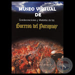 MUSEO VIRTUAL DE CONDECORACIONES Y MEDALLAS DE LAS GUERRAS DEL PARAGUAY