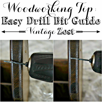 Woodworking Tip: How to Make a Easy Drill Bit Guide! on Diane's Vintage Zest!