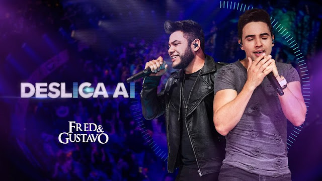 Fred e Gustavo - Desliga Aí Fred e Gustavo - Desliga Aí