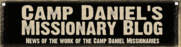 Camp Daniel Missionary Blog