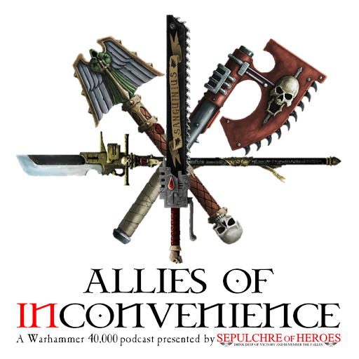Allies of Inconvenience: Episode 31- Drukhari, Grey Knight, Thousand Sons and Ramblings