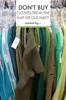 Don't Buy Clothes from the Gap or Old Navy