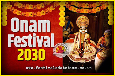 2030 Onam Festival Date and Time, 2030 Thiruvonam, 2030 Onam Festival Calendar
