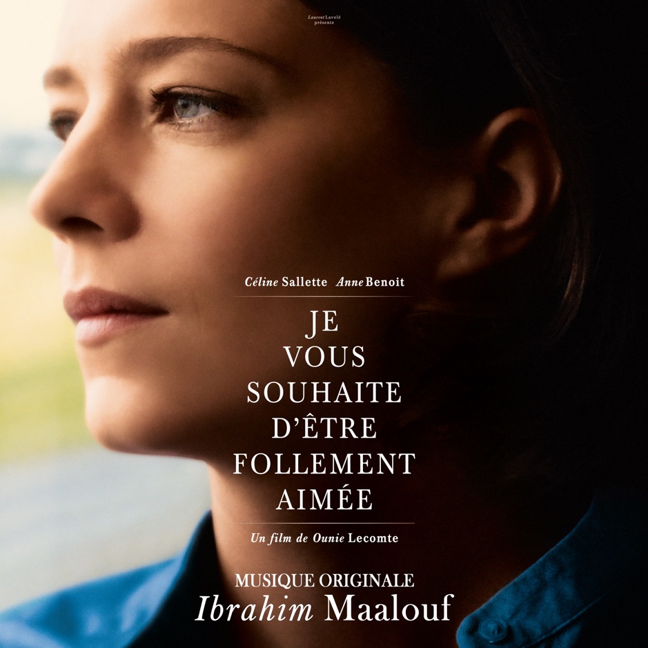 Je Vous Souhaite D être Follement Aimée Ibrahim Maalouf - Je vous souhaite d’être follement aimée (Bande