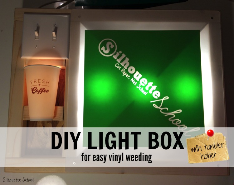 DIY Vinyl Weeding Lightbox - Silhouette School