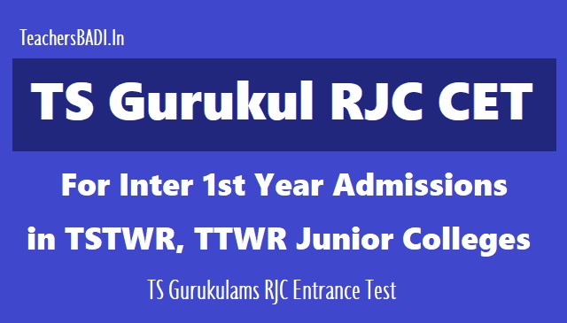 TS Gurukul RJC CET 2019 for Inter 1st year admissions in TSTWR, TTWR Junior colleges ts gurukul rjc cet 2019,tswreis rjc cet 2019,ttwreis rjc cet 2019,ts social welfare rjc cet 2019,ts tribal welfare rjc cet 2019,ts gurukulam rjc entrance test for tswr tter inter 1st year admissions