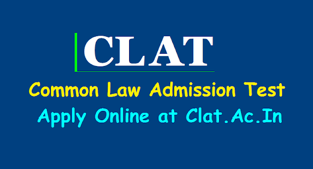 CLAT (Common Law Admission Test) 2019, Apply Online from January 1 at Clat.Ac.In clat common law admission test,apply online,clat exam date,clat admit cards,clat hall tickets,clat results,clat merit list,clat schedule