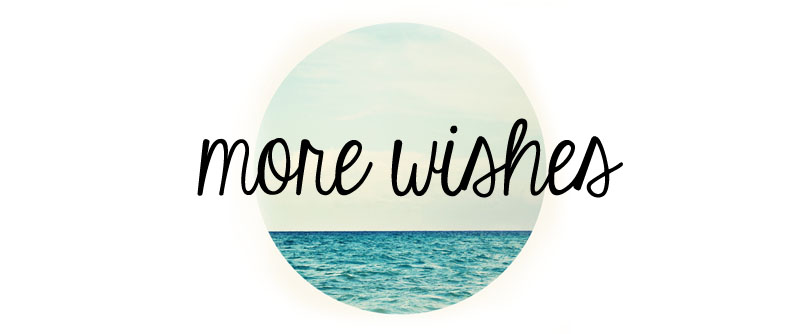 More Wishes