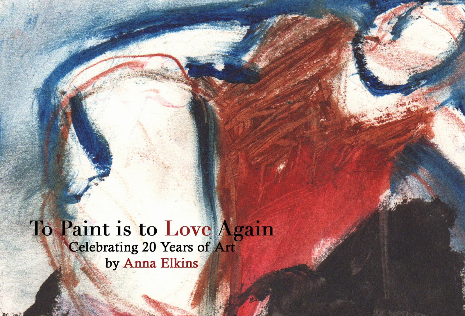 Wordbody To Paint is to Love Again