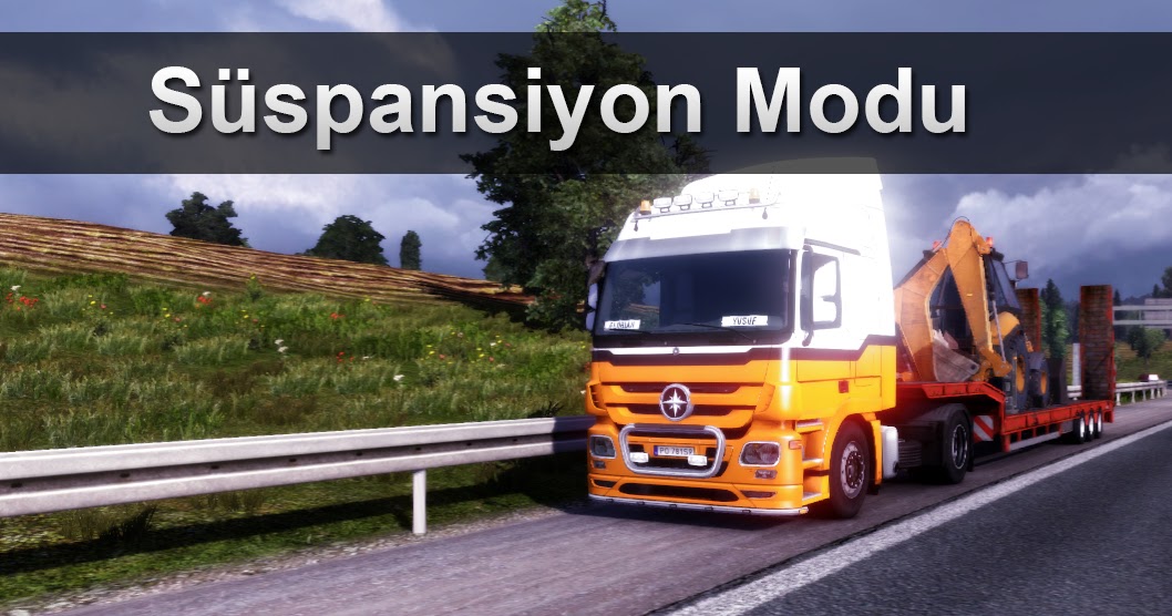 ETS 2 Yeni Süspansiyon Modu İndirme İşlemcisi