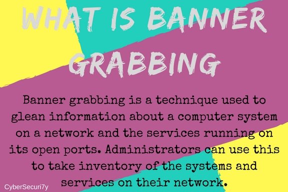 banner grabbing tools for web application pen testing cyber security banner central scheduling