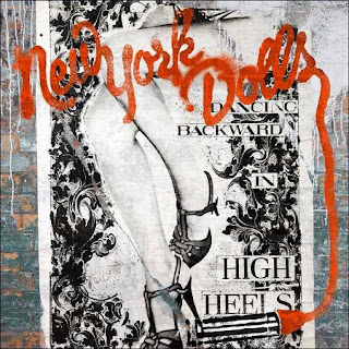 New York Dolls - 'Dancing Backwards In High Heels' CD Review
