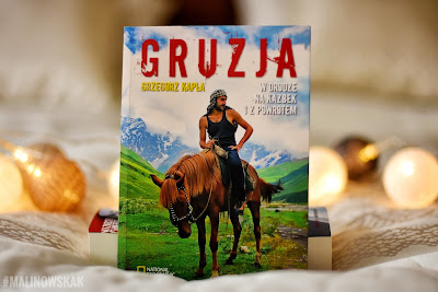 Grzegorz Kapła - "Gruzja. W drodze na Kazbek i z powrotem"