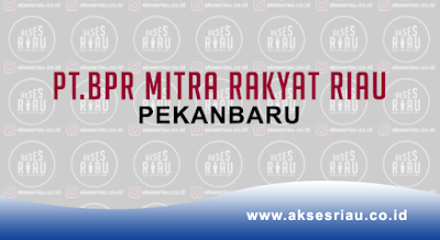 PT BPR Mitra Rakyat Riau Pekanbaru