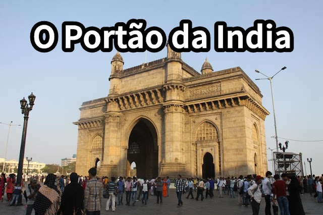 The Gateway of India - O Portão da Índia