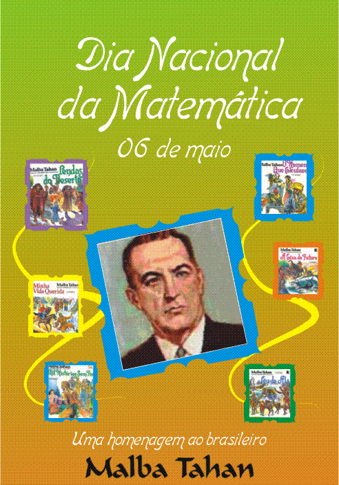 A BELEZA DA MATEMÁTICA: Dia Nacional da Matemática - 06 de maio